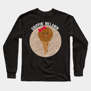 Drippin Melanin Ice Cream Cone Long Sleeve T-Shirt
